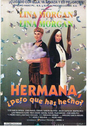 Постер «Hermana, pero ¿qué has hecho?»