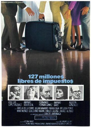 Постер «127 millones libres de impuestos»