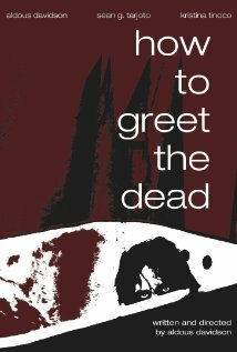 How to Greet the Dead