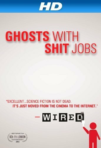 Ghosts with Shit Jobs