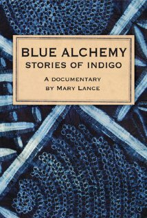 Blue Alchemy: Stories of Indigo