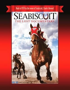 Постер «Seabiscuit: The Lost Documentary»