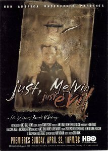 Постер «Just, Melvin: Just Evil»