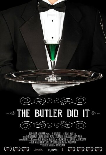 The Butler Did It