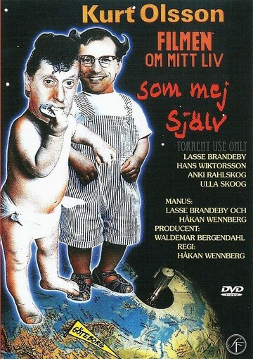 Постер «Kurt Olsson - filmen om mitt liv som mej själv»