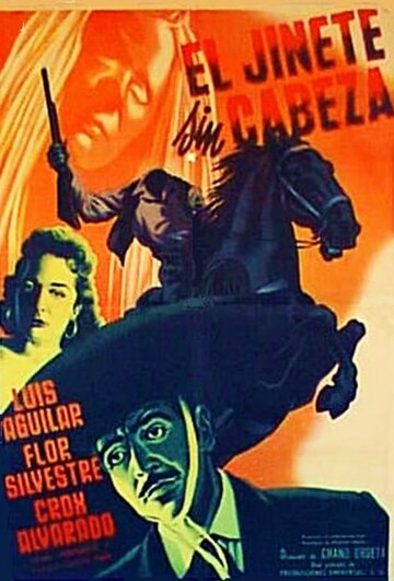 Постер «El jinete sin cabeza»