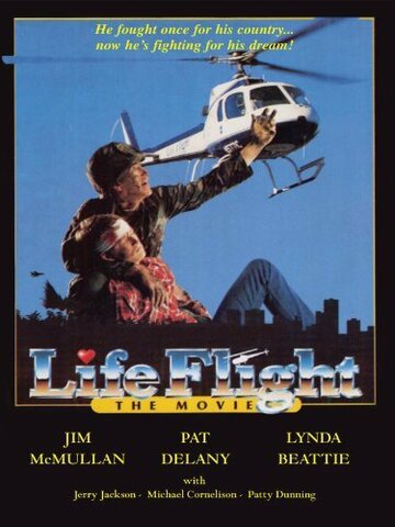 Постер «Life Flight: The Movie»