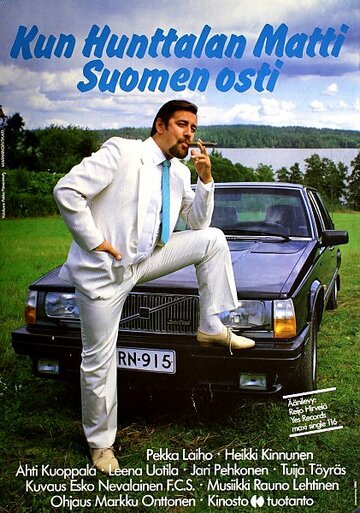 Постер «Kun Hunttalan Matti Suomen osti»