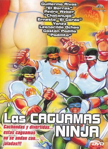 Постер «Las caguamas ninja»