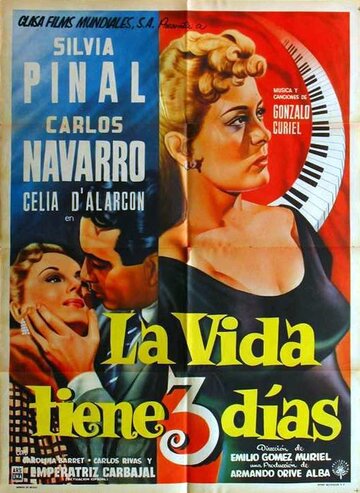 Постер «La vida tiene tres días»