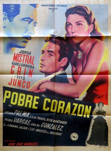 Постер «Pobre corazón»