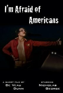 I'm Afraid of Americans