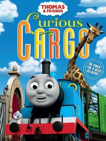 Thomas and Friends: Curious Cargo