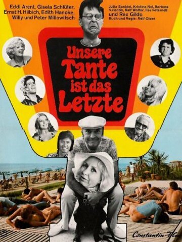 Постер «Unsere Tante ist das Letzte»