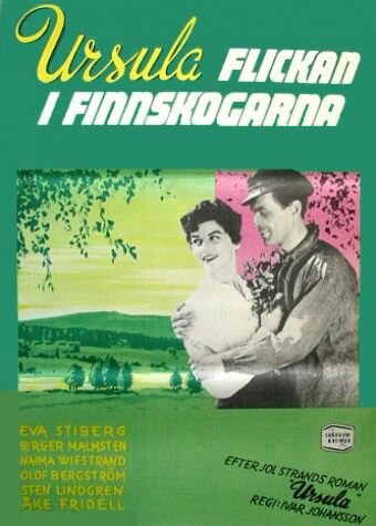 Постер «Ursula - Flickan i Finnskogarna»
