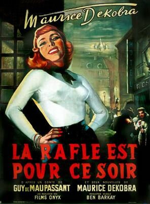 Постер «La rafle est pour ce soir»
