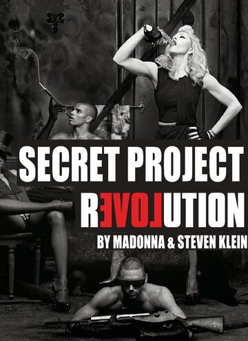 Постер «Secret Project Revolution»