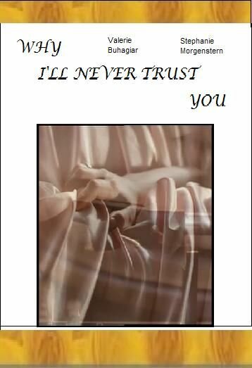 Постер «Why I'll Never Trust You (In 200 Words or Less)»