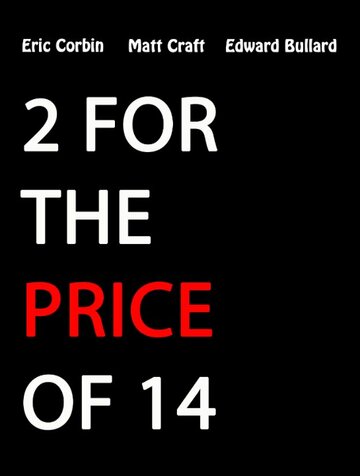 2 for the Price of 14