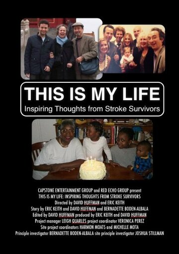 This Is My Life, Inspiring Thoughts from Stroke Survivors