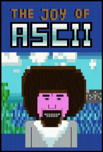 The Joy of ASCII with Bob Ross