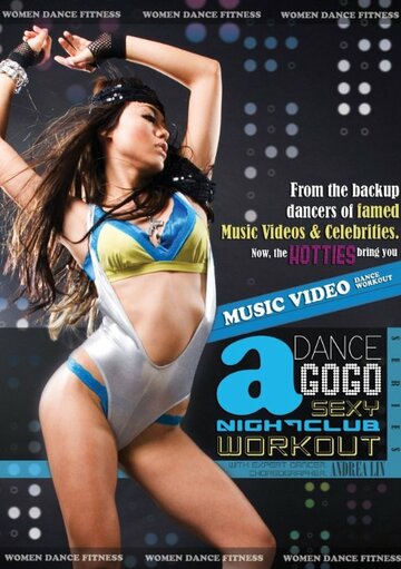 Dance a GoGo: Music Video Dance Workout
