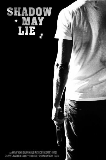 Shadow May Lie