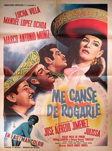 Постер «Me cansé de rogarle»