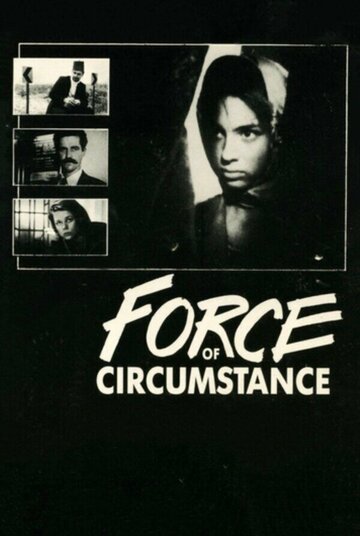 Постер «Force of Circumstance»