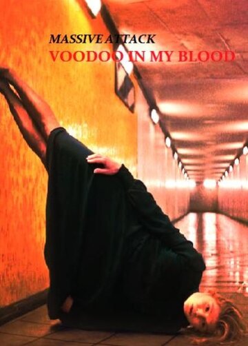 Постер «Massive Attack: Voodoo in My Blood»
