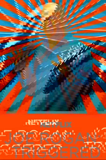 Джо Роган: Triggered