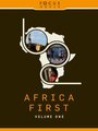 Africa First: Volume One