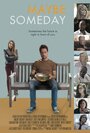 Maybe Someday
