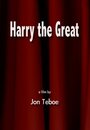 Harry the Great