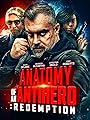 Анатомия антигероя: Искупление