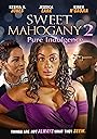 Милая Махагони 2: Излишества
