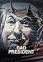 Плохой президент