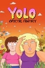YOLO: Кристальная фантазия